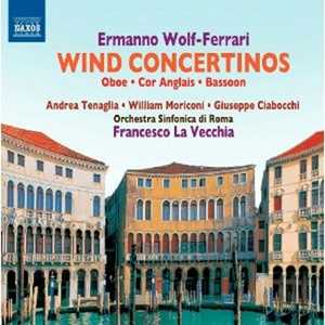 CD Wind Concertinos - Concertini per Strumento a Fiato Solista e Orchestra Ermanno Wolf-Ferrari