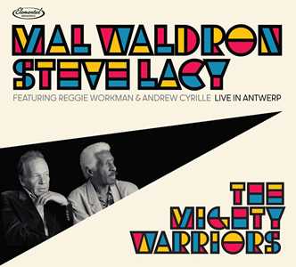 CD The Mighty Warriors Live In Antwerp Mal Waldron Steve Lacy