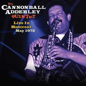 CD Live In Montreal May 1975 Julian Cannonball Adderley