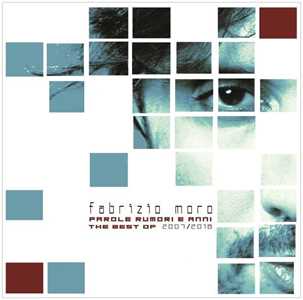 CD Parole, rumori e anni (Sanremo 2018) Fabrizio Moro