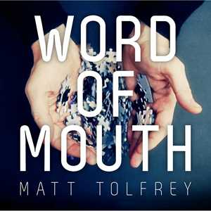 CD Word of Mouth Matt Tolfrey