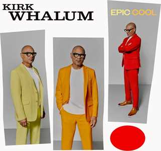 CD Epic Cool Kirk Whalum
