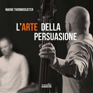 CD L'Arte Della Persuasione Magne Thormodsaeter
