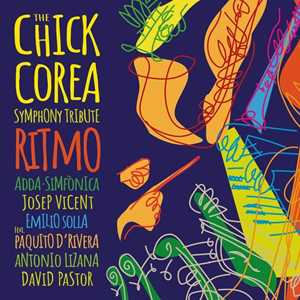 Vinile Ritmo. The Chick Corea Symphony Tribute ADDA Simfònica Josep Vicent