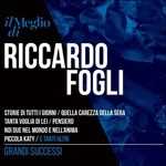 CD Il Meglio di Riccardo Fogli. Grandi Successi (Digipack) Riccardo Fogli