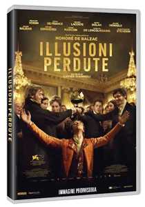 Film Illusioni perdute (DVD) Xavier Giannoli