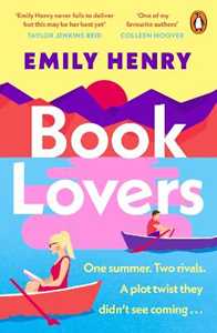 Libro in inglese Book Lovers: The newest enemies to lovers, laugh-out-loud romcom from Sunday Times bestselling author Emily Henry Emily Henry
