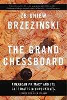Libro in inglese The Grand Chessboard: American Primacy and Its Geostrategic Imperatives Zbigniew Brzezinski