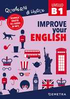 Libro Improve your English. Livello B1. Con Contenuto digitale per download Clive Malcolm Griffiths