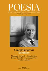 Libro Poesia. Rivista internazionale di cultura poetica. Nuova serie. Vol. 25: Giorgio Caproni familiare 